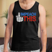 Load image into Gallery viewer, Designs by MyUtopia Shout Out:Impeach This Dirty Finger Trump Humor Unisex Tank
