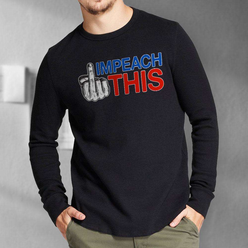 Designs by MyUtopia Shout Out:Impeach This Trump Humor Long Sleeve Ultra Cotton T-Shirt