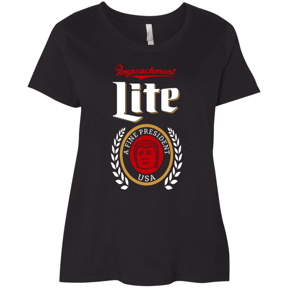 Designs by MyUtopia Shout Out:Impeachment Lite Trump A Fine President Ladies' Plus Size Curvy T-Shirt,Black / Plus 1X,Ladies T-Shirts