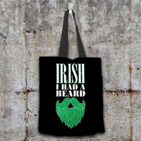 Load image into Gallery viewer, Designs by MyUtopia Shout Out:Irish I had A Beard Fabric Totebag Reusable Shopping Tote,Black,Reusable Fabric Shopping Tote Bag

