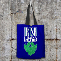 Load image into Gallery viewer, Designs by MyUtopia Shout Out:Irish I had A Beard Fabric Totebag Reusable Shopping Tote,Navy,Reusable Fabric Shopping Tote Bag
