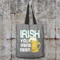 Load image into Gallery viewer, Designs by MyUtopia Shout Out:Irish You Were Beer Fabric Totebag Reusable Shopping Tote,Grey,Reusable Fabric Shopping Tote Bag
