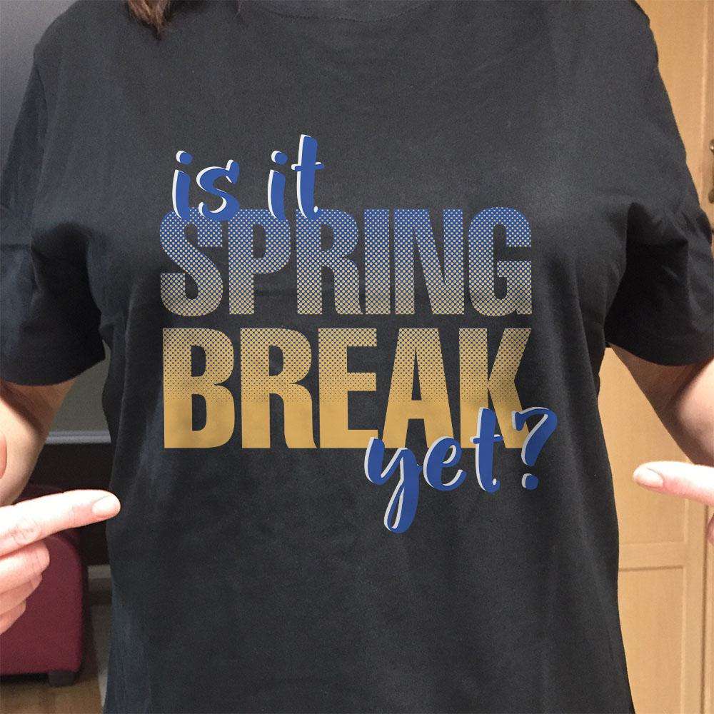 Designs by MyUtopia Shout Out:Is It Spring Break Yet? Adult Unisex Cotton Short Sleeve T-Shirt