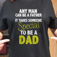 Load image into Gallery viewer, Designs by MyUtopia Shout Out:It Takes Someone Special To Be A Dad Adult Unisex T-Shirt

