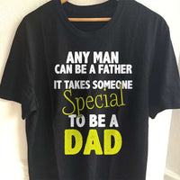 Load image into Gallery viewer, Designs by MyUtopia Shout Out:It Takes Someone Special To Be A Dad Adult Unisex T-Shirt,S / Black,Adult Unisex T-Shirt
