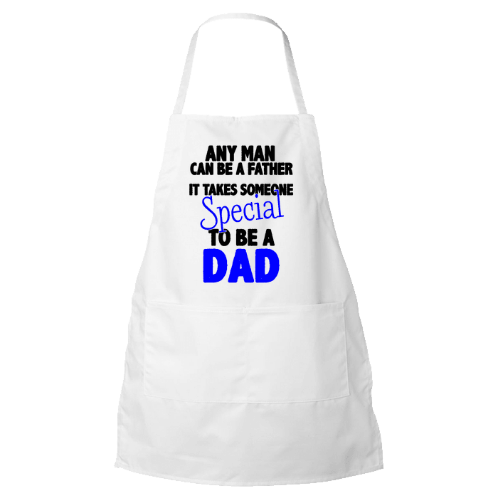 Designs by MyUtopia Shout Out:It Takes Someone Special To Be A Dad Apron,White,Apron