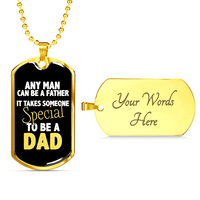 Load image into Gallery viewer, Designs by MyUtopia Shout Out:It Takes Someone Special To Be A Dad Personalized Engravable Dog Tag,Gold / Yes,Dog Tag Necklace
