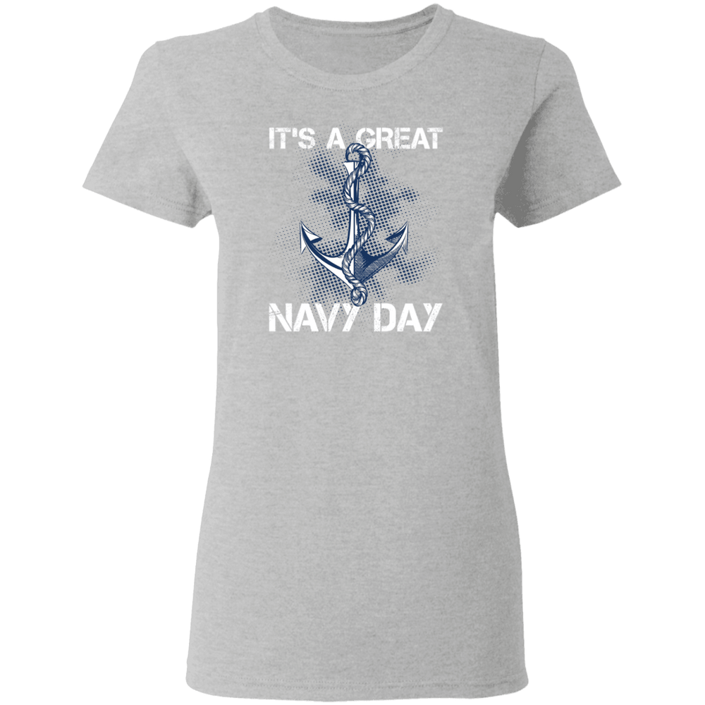 Designs by MyUtopia Shout Out:It's A Great Navy Day Cotton  Ladies Round Neck T-Shirt,S / Sport Grey,Ladies T-Shirts