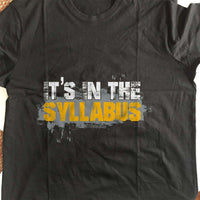 Load image into Gallery viewer, Designs by MyUtopia Shout Out:It&#39;s In The Syllabus Adult Unisex Cotton Short Sleeve T-Shirt
