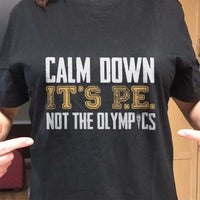 Load image into Gallery viewer, Designs by MyUtopia Shout Out:It&#39;s P.E. Not Olympics Adult Unisex Cotton Short Sleeve T-Shirt
