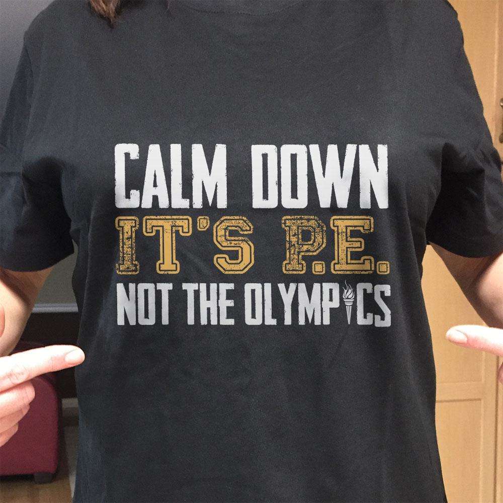 Designs by MyUtopia Shout Out:It's P.E. Not Olympics Adult Unisex Cotton Short Sleeve T-Shirt