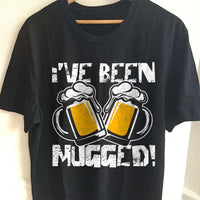 Load image into Gallery viewer, Designs by MyUtopia Shout Out:I&#39;ve Been Mugged Drinking Humor Unisex T-Shirt,S / Black,Adult Unisex T-Shirt
