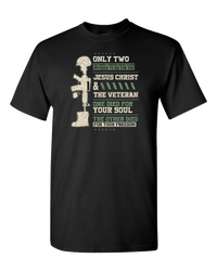 Load image into Gallery viewer, Designs by MyUtopia Shout Out:Jesus Christ and Veteran Died For You Unisex T-Shirt,Black / S,Adult Unisex T-Shirt
