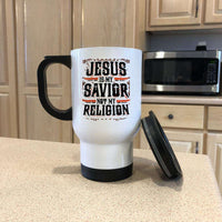 Load image into Gallery viewer, Designs by MyUtopia Shout Out:Jesus Is My Savior Not My Religion Travel Mug
