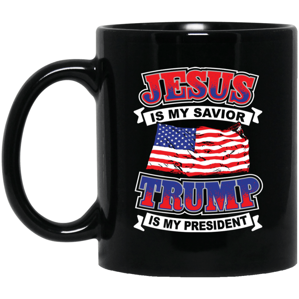 Designs by MyUtopia Shout Out:Jesus Is My Savior Trump Is My President 11 oz. Black Mug,Black / One Size,Ceramic Coffee Mug