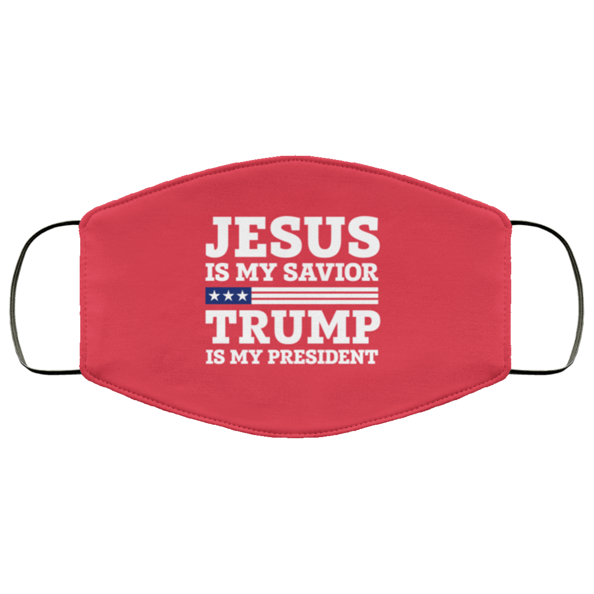 Designs by MyUtopia Shout Out:Jesus Is My Savior Trump is My President Adult Fabric Face Mask with Elastic Ear Loops,3Layer Fabric Face Mask / Red / Adult,Fabric Face Mask