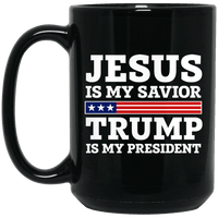 Load image into Gallery viewer, Designs by MyUtopia Shout Out:Jesus Is My Savior Trump Is My President Ceramic Coffee Mug,15 oz / Black,Ceramic Coffee Mug
