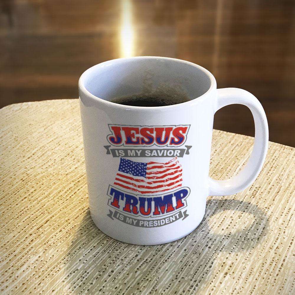 Designs by MyUtopia Shout Out:Jesus Is My Savior Trump Is My President Ceramic Coffee Mugs - White
