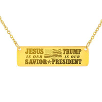 Load image into Gallery viewer, Designs by MyUtopia Shout Out:Jesus Is My Savior Trump Is My President Engraved Personalized Horizontal Bar Necklace,18K Gold Over Stainless Steel / No,Necklace
