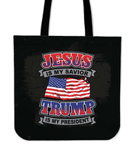 Load image into Gallery viewer, Designs by MyUtopia Shout Out:Jesus Is My Savior Trump Is My President Fabric Totebag Reusable Shopping Tote
