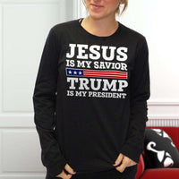 Load image into Gallery viewer, Designs by MyUtopia Shout Out:Jesus Is My Savior Trump Is My President Long Sleeve Ultra Cotton T-Shirt
