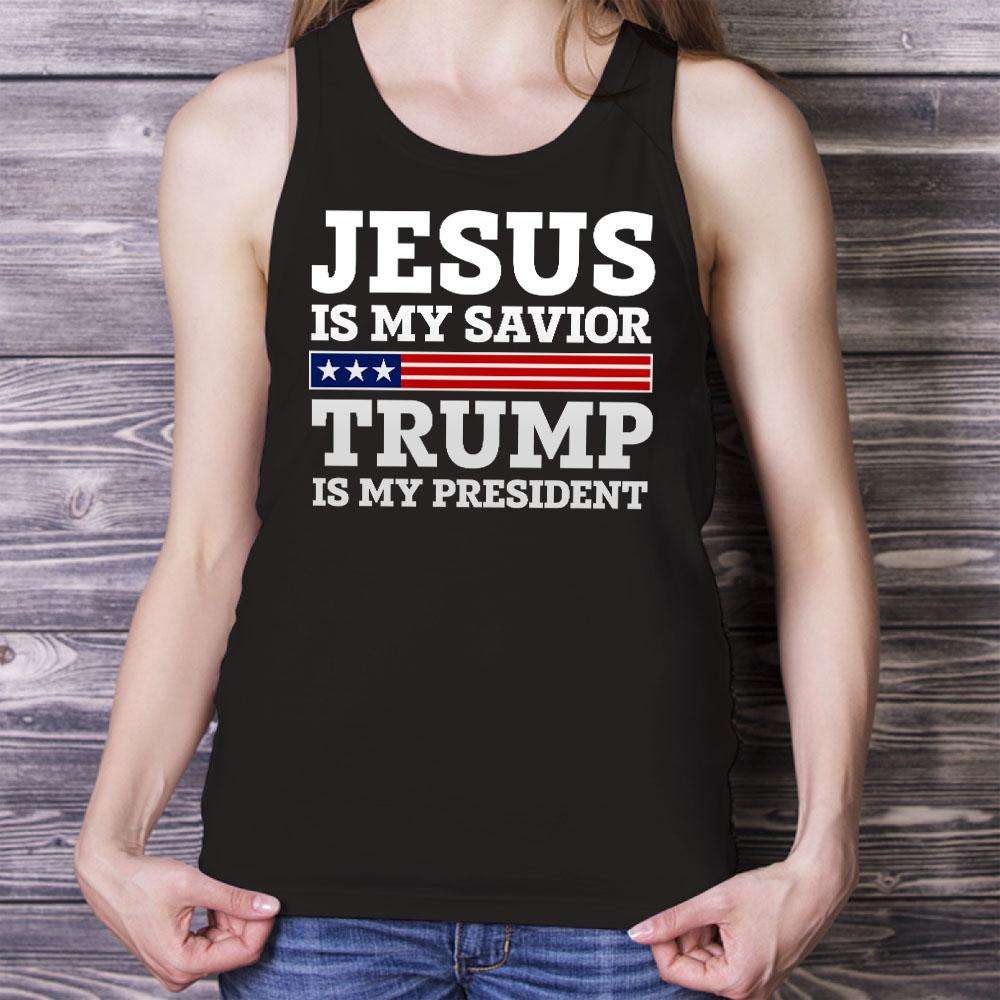 Designs by MyUtopia Shout Out:Jesus Is My Savior Trump Is My President Unisex Tank