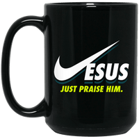 Load image into Gallery viewer, Designs by MyUtopia Shout Out:Jesus Just Praise Him 15 oz. Black Mug,15 oz / Black,Ceramic Coffee Mug
