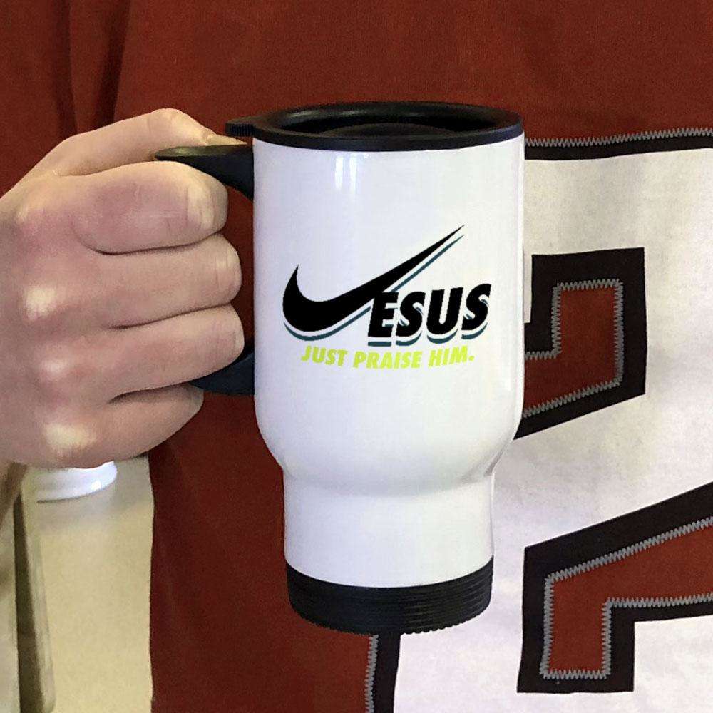 Designs by MyUtopia Shout Out:Jesus Just Praise Him Travel Mug