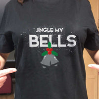 Load image into Gallery viewer, Designs by MyUtopia Shout Out:Jingle My Bells Adult Unisex T-Shirt
