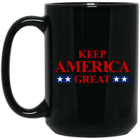 Load image into Gallery viewer, Designs by MyUtopia Shout Out:Keep America Great Ceramic Coffee Mug,BM15OZ 15 oz. Black Mug / Black / One Size,Apparel
