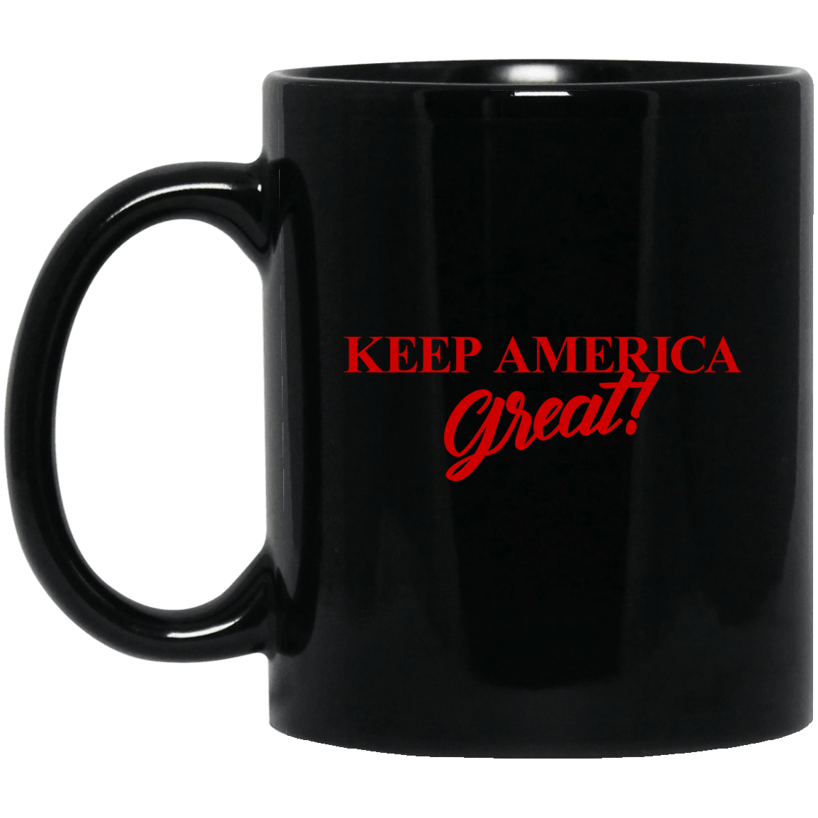 Designs by MyUtopia Shout Out:Keep America Great v2 Ceramic Coffee Mug,BM11OZ 11 oz. Black Mug / Black / One Size,Apparel