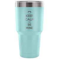 Load image into Gallery viewer, Designs by MyUtopia Shout Out:Keep Calm And Be Mine Engraved Insulated Double Wall Steel Tumbler Travel Mug,Light Blue / 30 Oz,Polar Camel Tumbler
