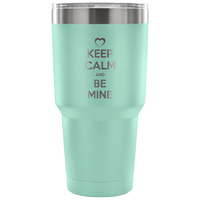 Load image into Gallery viewer, Designs by MyUtopia Shout Out:Keep Calm And Be Mine Engraved Insulated Double Wall Steel Tumbler Travel Mug,Teal / 30 Oz,Polar Camel Tumbler
