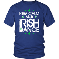 Load image into Gallery viewer, Designs by MyUtopia Shout Out:Keep Calm And Irish Dance T-shirt,Royal Blue / S,Adult Unisex T-Shirt
