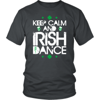 Load image into Gallery viewer, Designs by MyUtopia Shout Out:Keep Calm And Irish Dance T-shirt,Charcoal / S,Adult Unisex T-Shirt
