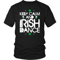 Load image into Gallery viewer, Designs by MyUtopia Shout Out:Keep Calm And Irish Dance T-shirt,Black / S,Adult Unisex T-Shirt
