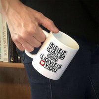 Load image into Gallery viewer, Designs by MyUtopia Shout Out:Keep Calm God Loves You Ceramic White Coffee Mug
