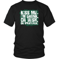 Load image into Gallery viewer, Designs by MyUtopia Shout Out:Kiss Me I&#39;m Drunk, Irish or Whatever T-shirt,Black / S,Adult Unisex T-Shirt

