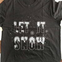 Load image into Gallery viewer, Designs by MyUtopia Shout Out:Let It Snow Adult Unisex T-Shirt
