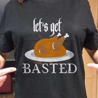 Load image into Gallery viewer, Designs by MyUtopia Shout Out:Let&#39;s Get Basted Adult Unisex Cotton Short Sleeve T-Shirt
