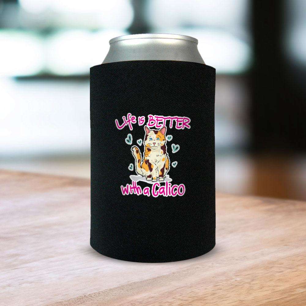Designs by MyUtopia Shout Out:Life  is Better with a Calico Can Wrap