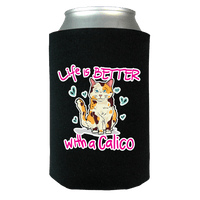 Load image into Gallery viewer, Designs by MyUtopia Shout Out:Life  is Better with a Calico Can Wrap,Black / OS,Can Wrap
