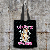 Load image into Gallery viewer, Designs by MyUtopia Shout Out:Life Is Better with a Calico Fabric Totebag Reusable Shopping Tote,Black,Reusable Fabric Shopping Tote Bag

