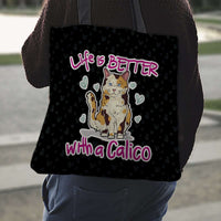 Load image into Gallery viewer, Designs by MyUtopia Shout Out:Life Is Better with a Calico Fabric Totebag Reusable Shopping Tote
