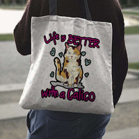 Load image into Gallery viewer, Designs by MyUtopia Shout Out:Life Is Better with a Calico Fabric Totebag Reusable Shopping Tote
