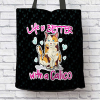 Load image into Gallery viewer, Designs by MyUtopia Shout Out:Life Is Better with a Calico Fabric Totebag Reusable Shopping Tote
