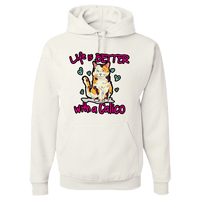 Load image into Gallery viewer, Designs by MyUtopia Shout Out:Life Is Better with a Calico Pullover Hoodie,White / S,Pullover Hoodie
