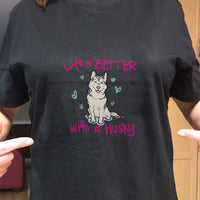 Load image into Gallery viewer, Designs by MyUtopia Shout Out:Life Is Better with a Husky Adult Unisex T-Shirt
