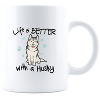 Load image into Gallery viewer, Designs by MyUtopia Shout Out:Life Is Better with a Husky Ceramic White Coffee Mug,11oz / White,Ceramic Coffee Mug
