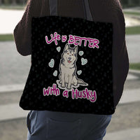 Load image into Gallery viewer, Designs by MyUtopia Shout Out:Life Is Better with a Husky Fabric Totebag Reusable Shopping Tote
